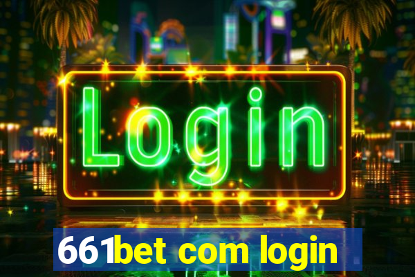 661bet com login